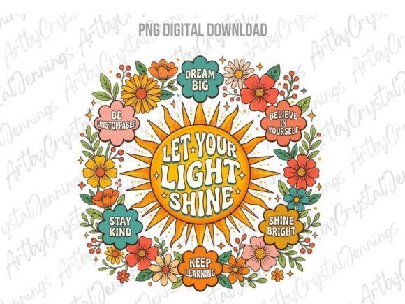 Download Positive Let Your Light Shine Floral PNG - Light shine Collection