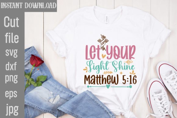 Download Let Your Light Shine Matthew 5:16 SVG - Light shine Collection